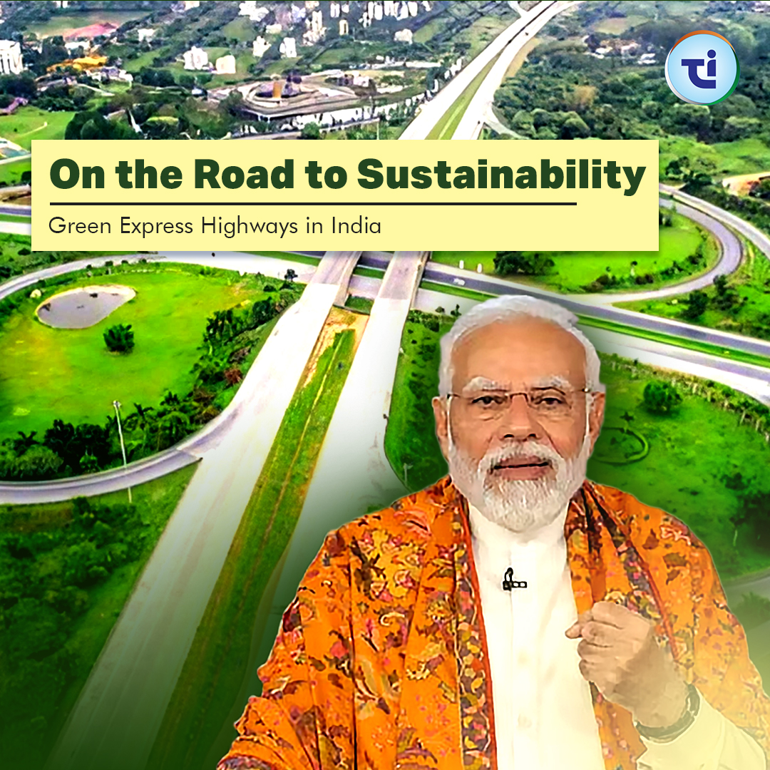 Green Express Highways in India: Paving the Way for Sustainable Transportation